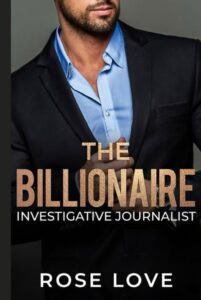 The Billionaire: Investigative Journalist
