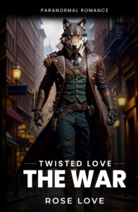 Paranormal Romance : Twisted Love: The War Book 3 (Paranormal, Supernatural Romance)