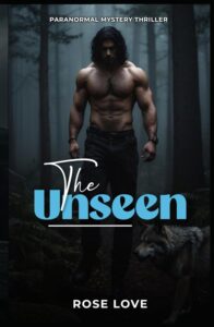 Paranormal Mystery Thriller: The Unseen
