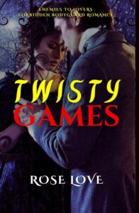 Enemies to Lovers Forbidden Bodyguard Romance:: Twisted Games